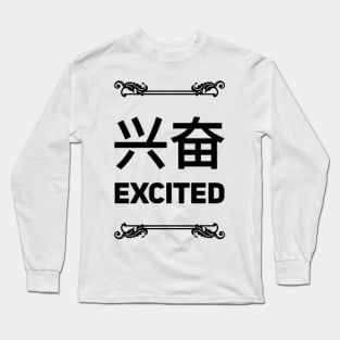 Excited Long Sleeve T-Shirt